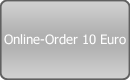 Online-Order 10 Euro